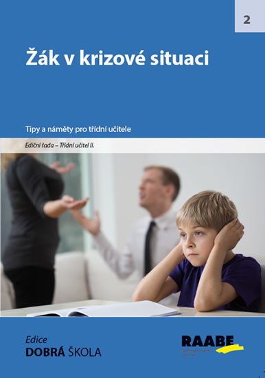 ŽÁK V KRIZOVÉ SITUACI