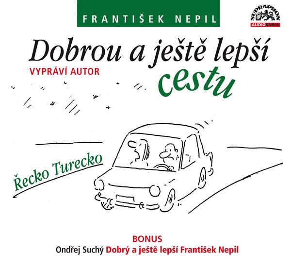 DOBROU A JEŠTĚ LEPŠÍ CESTU CD (AUDIOKNIHA)