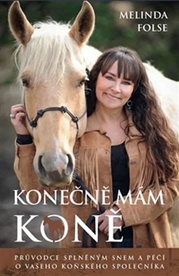 KONEČNĚ MÁM KONĚ