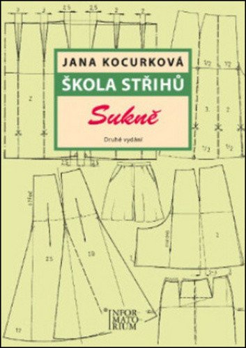 Obálka knihy ŠKOLA STŘIHŮ - SUKNĚ od autora Kocurková Jana
