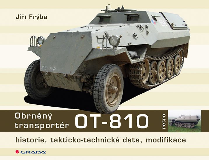 OBRNĚNÝ TRANSPORTÉR OT-810 (HISTORIE,...)