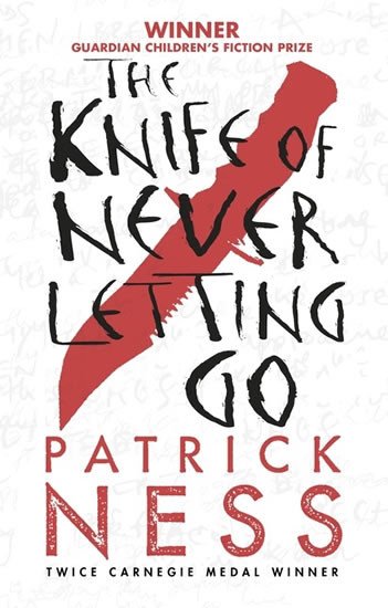 THE KNIFE OF NEVER LETTING GO