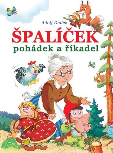 ŠPALÍČEK POHÁDEK A ŘÍKADEL