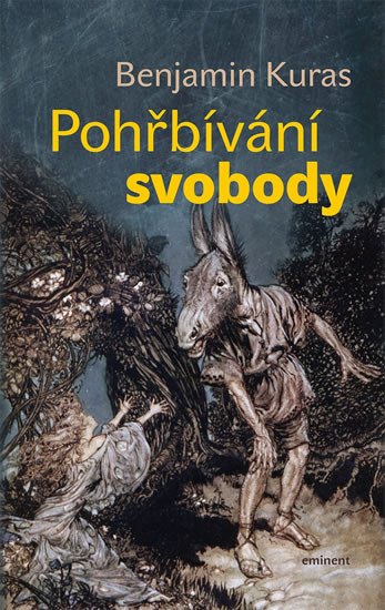 POHŘBÍVÁNÍ SVOBODY