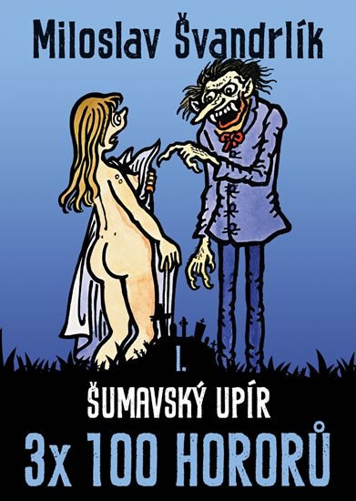 ŠUMAVSKÝ UPÍR