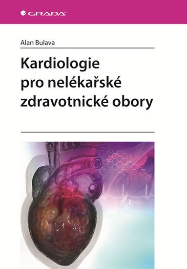 KARDIOLOGIE PRO NELÉKAŘSKÉ ZDRAVOTNICKÉ OBORY