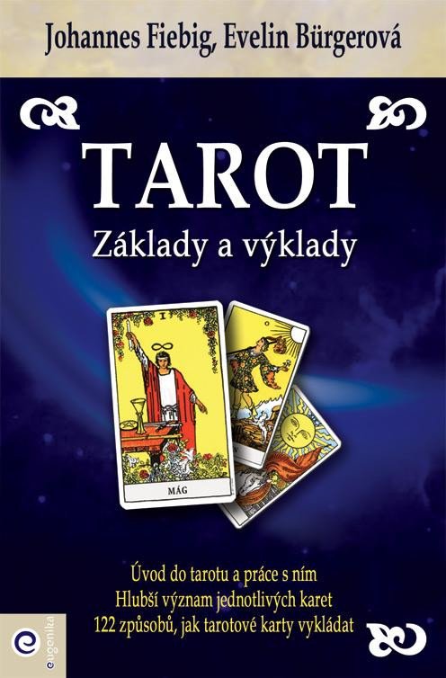 TAROT ZÁKLADY A VÝKLADY