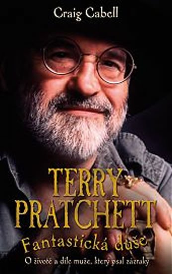 TERRY PRATCHETT - FANTASTICKÁ DUŠE