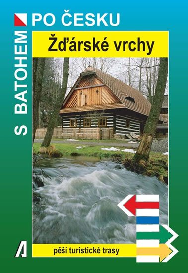 ŽĎÁRSKÉ VRCHY (S BATOHEM PO ČESKU)