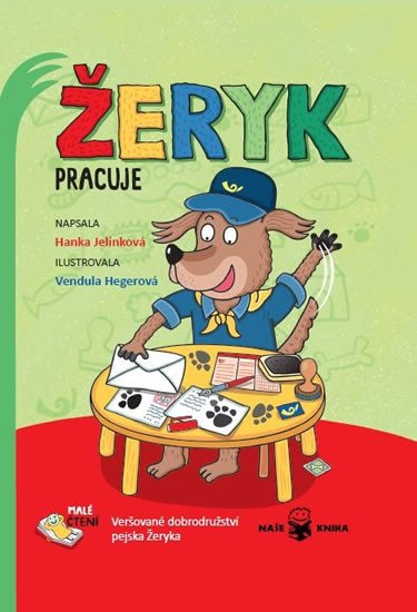 ŽERYK PRACUJE VERŠOVANÉ DOBRODRUŽSTVÍ