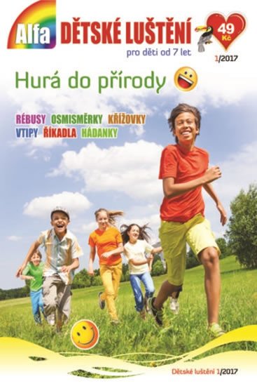 DĚTSKÉ LUŠTĚNÍ 1/2017 - HURÁ DO PŘÍRODY