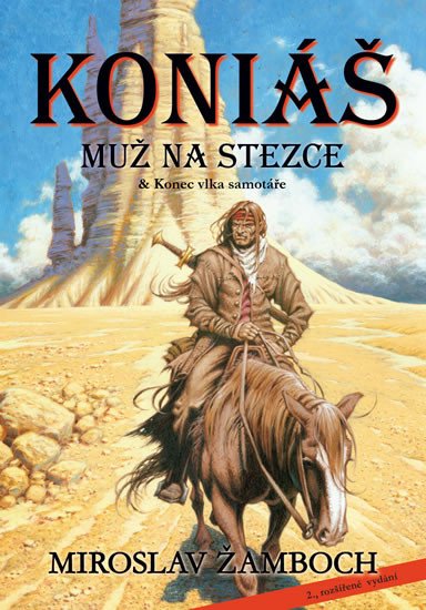 KONIÁŠ MUŽ NA STEZCE & KONEC VLKA SAMOTÁŘE