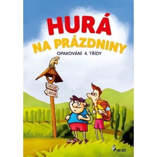 HURÁ NA PRÁZDNINY - OPAKOVÁNÍ 4. TŘÍDY