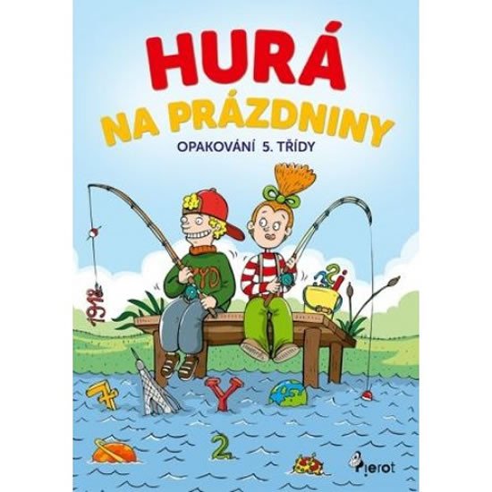 HURÁ NA PRÁZDNINY OPAKOVÁNÍ 5. TŘÍDY