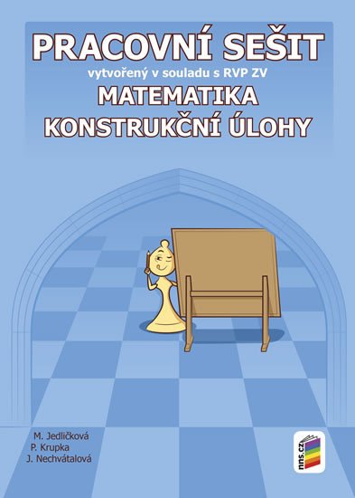 MATEMATIKA - KONSTRUKČNÍ ÚLOHY PRACOVNÍ SEŠIT (8-27)