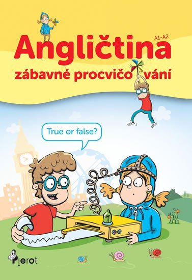 ANGLIČTINA - ZÁBAVNÉ PROCVIČOVÁNÍ