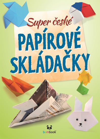 SUPER ČESKÉ PAPÍROVÉ SKLÁDAČKY