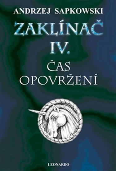 ZAKLÍNAČ IV. - ČAS OPOVRŽENÍ - 7. VYDÁNÍ