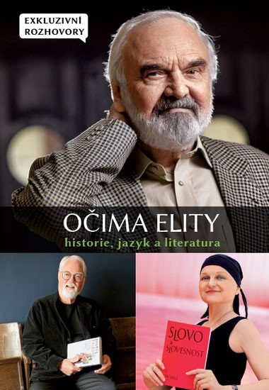 OČIMA ELITY - HISTORIE, JAZYK A LITERATURA