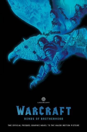 WARCRAFT - POUTA BRATRSTVÍ (OFOCIÁLNÍ KOMIKS)