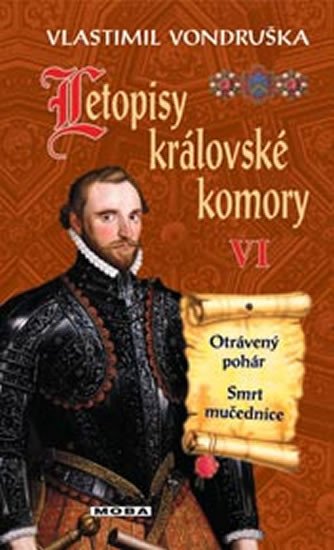 LETOPISY KRÁLOVSKÉ KOMORY VI.