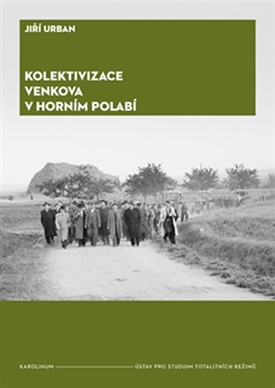 KOLEKTIVIZACE VENKOVA V HORNÍM POLABÍ