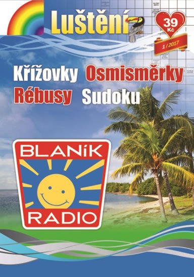 LUŠTĚNÍ 1/2017 KŘÍŽOVKY, OSMISMĚRKY, RÉBUSY, SUDOKU