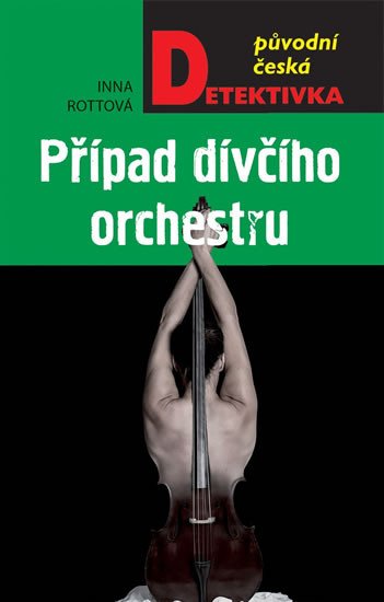 PŘÍPAD DÍVČÍHO ORCHESTRU