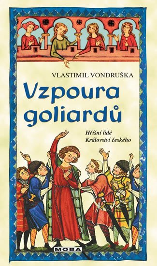 VZPOURA GOLIARDŮ