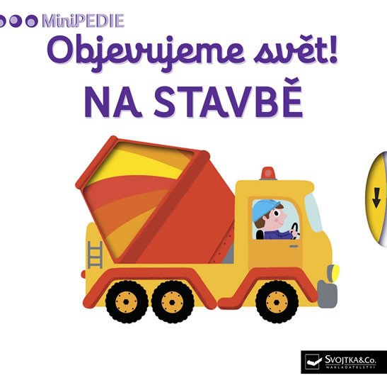 MINIPEDIE - OBJEVUJEME SVĚT! NA STAVBĚ