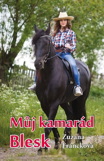 MŮJ KAMARÁD BLESK