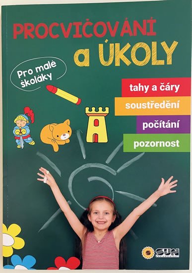 PROCVIČOVÁNÍ A ÚKOLY PRO MALÉ ŠKOLÁKY