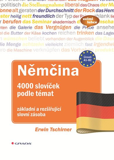 NĚMČINA 4000 SLOVÍČEK PODLE TÉMAT