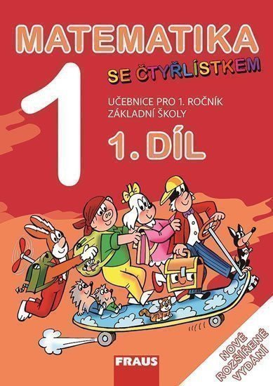 MATEMATIKA 1 1 SE ČTYŘLÍSTKEM FRAUS  ROZŠÍŘENÉ VYDÁNÍ
