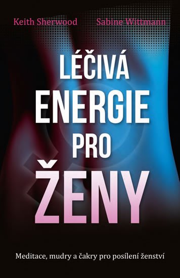 LÉČIVÁ ENERGIE PRO ŽENY