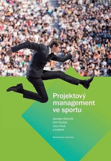 PROJEKTOVÝ MANAGEMENT VE SPORTU