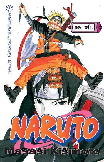 NARUTO 33 PŘÍSNĚ TAJNÁ MISE