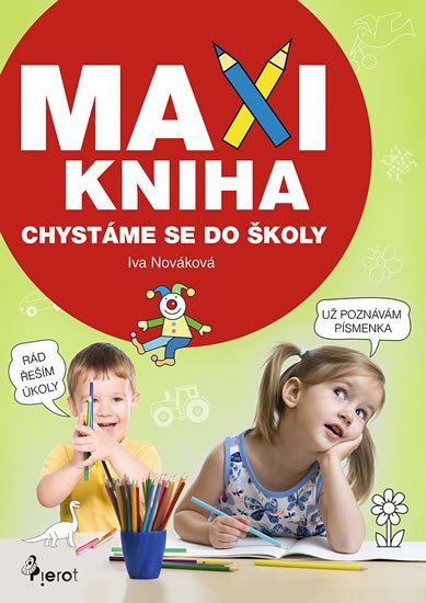 MAXI KNIHA - CHYSTÁME SE DO ŠKOLY