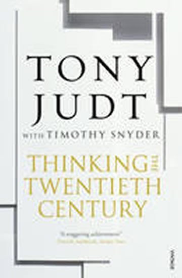 THINKING THE TWENTIETH CENTURY