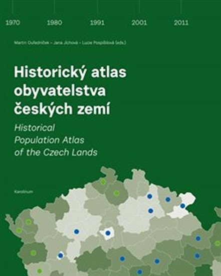 HISTORICKÝ ATLAS OBYVATELSTVA ČESKÝCH ZEMÍ