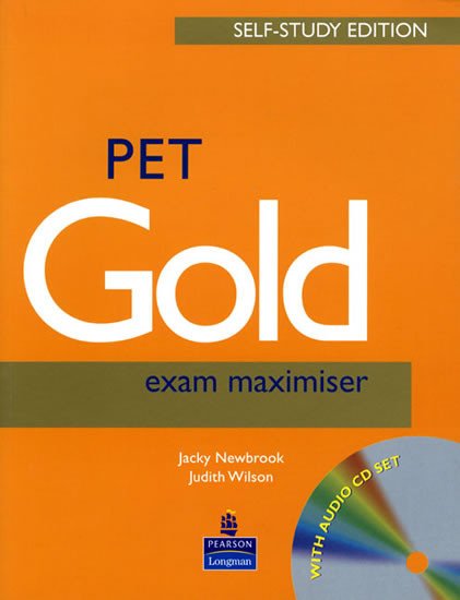 PET GOLD EXAM MAXIMISER SELF-STUDY