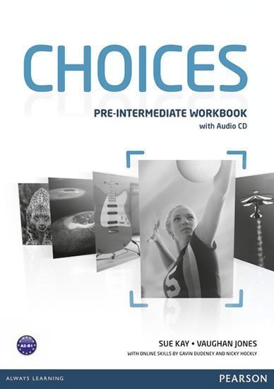 CHOICES PRE-INTERMEDIATE WORKBOOK WITH AUDIO CD