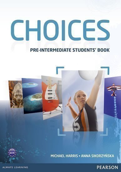 CHOICES PRE-INTERMEDIATE STUDENTS BOOK