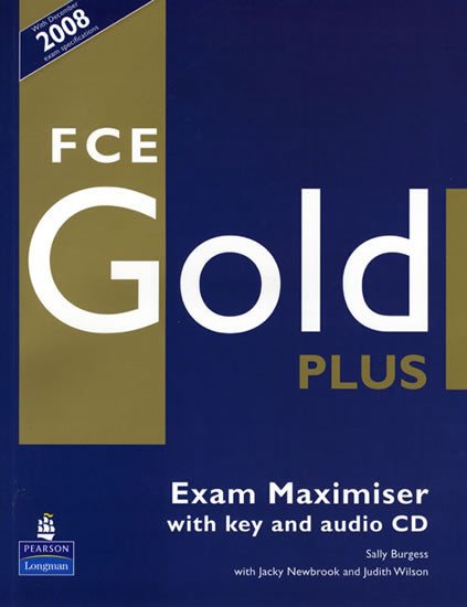 FCE GOLD PLUS EXAM MAXIMISER+KEY+CD