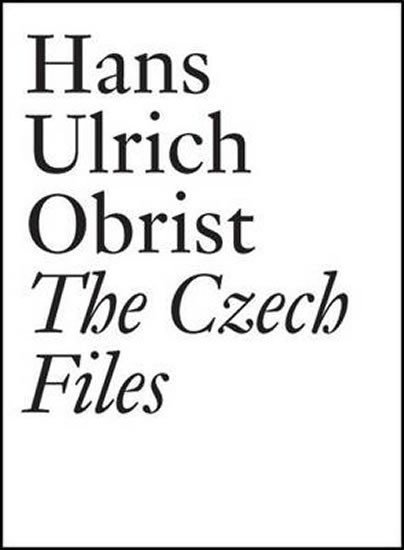 HANS ULRICH OBRIST - THE CZECH FILES