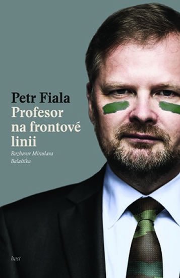 PROFESOR NA FRONTOVÉ LINII - ROZHOVOR (PETR FIALA)