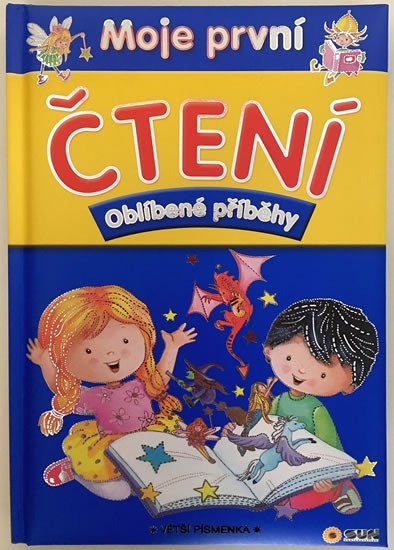 MOJE PRVNÍ ČTENÍ-OBLÍBENÉ PŘÍBĚHY