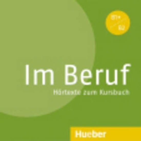 IM BERUF CD (B1+,B2)