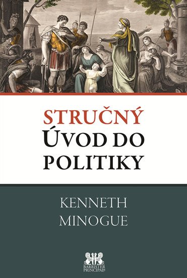 STRUČNÝ ÚVOD DO POLITIKY