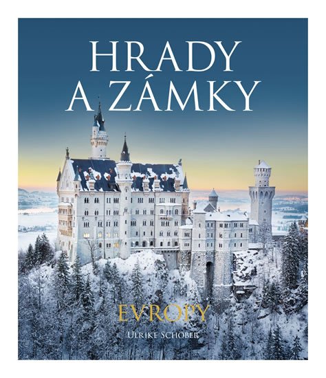 HRADY A ZÁMKY EVROPY